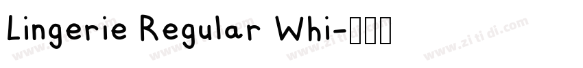 Lingerie Regular Whi字体转换